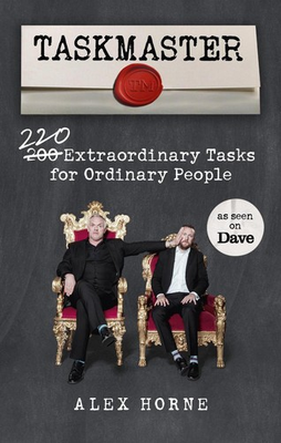 #ad Taskmaster: 220 Extraordinary Tasks for Ordinary People by Alex Horne English $20.41