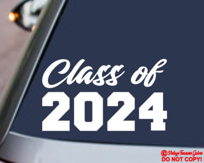 CLASS OF 2024 Vinyl Decal Sticker HIGH SCHOOL COLLEGE GRAUATION PARTY OPEN HOUSE