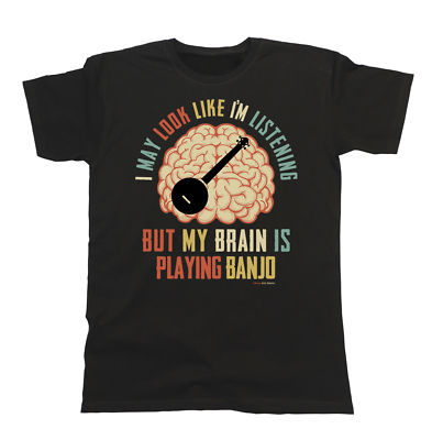 Herren Qualitäts T-Shirt My Brain Is Playing BANJO Musik Tee Geschenk Weihnachten lustig