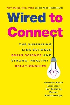 #ad Wired to Connect: The Surprising Link Between Brain Science and Strong Heal... $4.75
