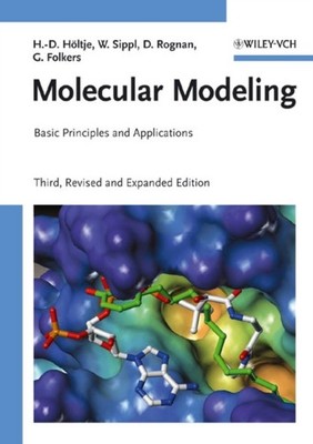 Molecular Modeling: Basic Principles and  by Hans-Dieter Höltje PAPERBACK
