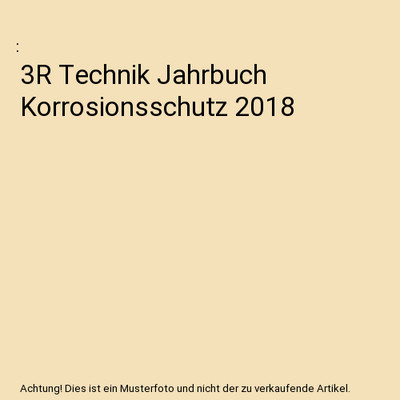3R Technik Jahrbuch Korrosionsschutz 2018