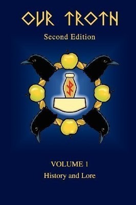 OUR TROTH: HISTORY AND LORE: 1 BY GUNDARSSON, KVELDULF *Excellent Condition*