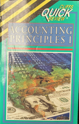 CliffsQuickReview Accounting Principles I by Elizabeth A. Minbiole...