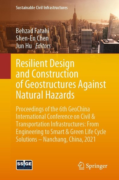 Resilient Design And Construction Of Geostructures Against Natural Hazards Jun H-image