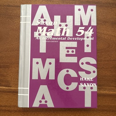 Saxon Math 54 An Incremental Development 2nd Edition GOOD Clean Pages