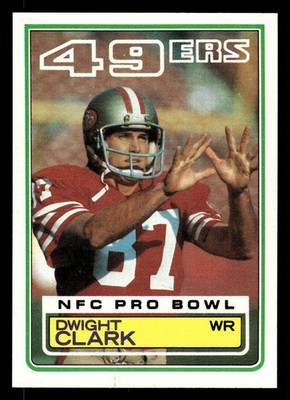 1983 TOPPS DWIGHT CLARK 164 MINT FOOTBALL SAN FRANCISCO 49ERS | eBay