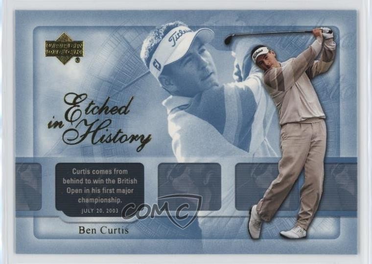 2004 Upper Deck Etched in History Ben Curtis #48 Rookie RC w1s