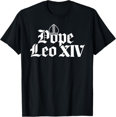 God Bless Pope Leo XIV American Pope Unisex T-Shirt