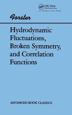 Dieter Forster | Hydrodynamic Fluctuations, Broken Symmetry, And Correlation...
