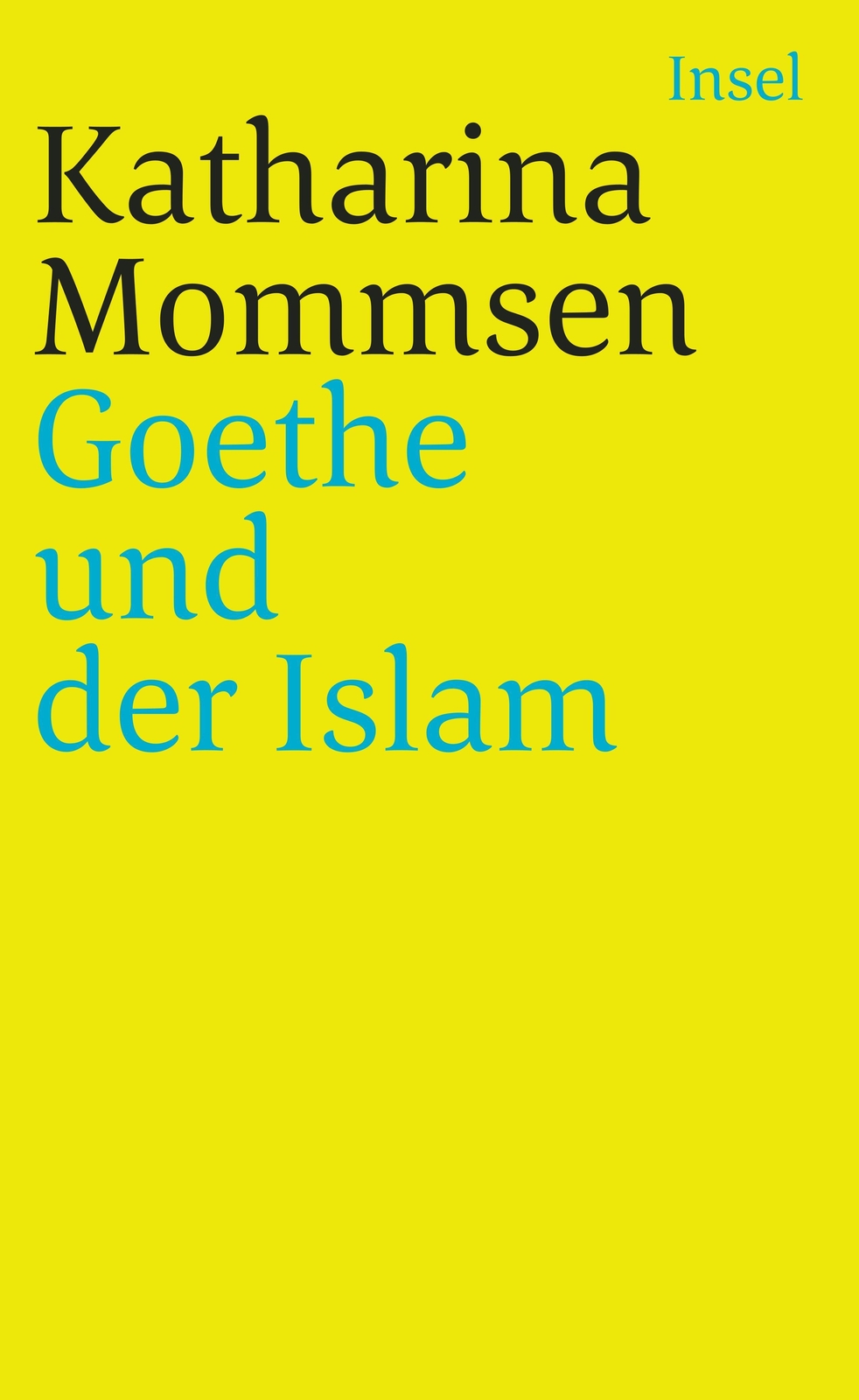 Thumbnail - Katharina Mommsen | Goethe Und Der Islam | Taschenbuch | Deutsch