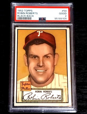 1952 TOPPS ROBIN ROBERTS BASEBALL CARD #59 ****GREAT EYE APPEAL**** PSA 2 GOOD