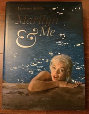 “Marilyn & Me: A Memoir In Words And Photographs” By Lawrence Schiller. M Monroe