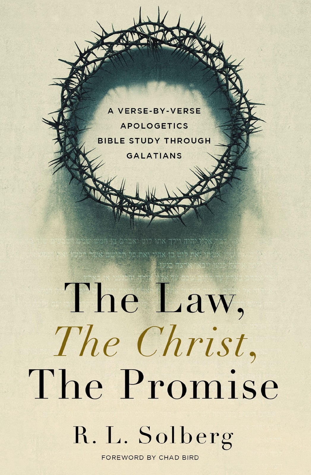 The Law, the Christ, the Promise by R. L. Solberg, Chad Bird - - Image 4
