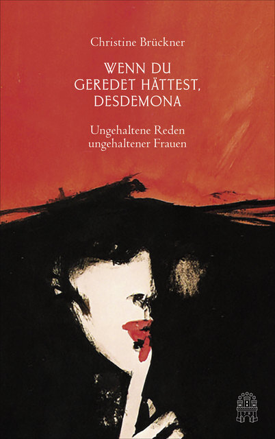 Thumbnail - Christine Brückner / Wenn Du Geredet Hättest, Desdemona9783455000221