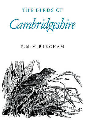 The Birds of Cambridgeshire Bircham Paperback Cambridge University Press