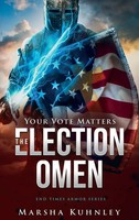 The Election Omen | Your Vote Matters | Marsha Kuhnley | Buch | Englisch | 2020