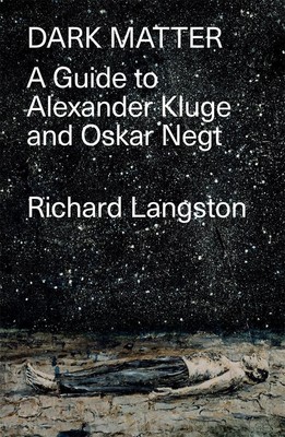 Richard Langston | Dark Matter: In Defiance of Catastrophic Modernity: A...