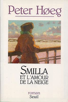 PETER HOEG - SMILLA UND DIE LIEBE ZUM SCHNEE - SCHWELLE (GROSSFORMAT)