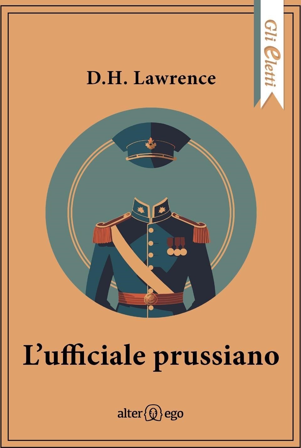 Libri Lawrence D. H. - L' Ufficiale Prussiano