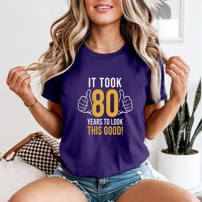 Damen T-Shirt 80. Geburtstag Geschenk nahm mich 80 Jahre 80 Jahre alt