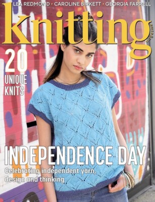 KNITTING MAGAZINE | ISSUE 232 | INDEPENDENCE DAY