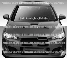 Fck around and find out Windshield Banner Decal Sticker Graphic JDM Truck Car B