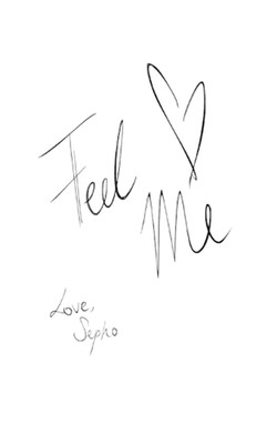 Feel Me by Sepho Paperback Book