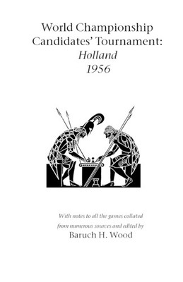 Baruch H Wood ( World Championship Candidates' Tournament - Hollan (Taschenbuch)