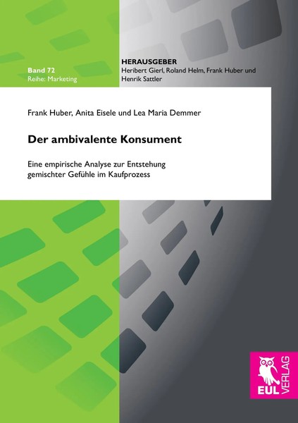 Der Ambivalente Konsument Frank Huber (U. A.) Taschenbuch Marketing, Bd. 72 2016-image
