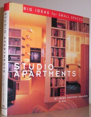 Studio Apartments: Big Ideas for Small Spaces by Trulove