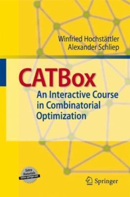 CATBox : An Interactive Course in Combinatorial Optimization, Paperback by Ho...