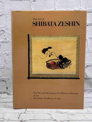 The Art of Shibata Zeshin: The Mr. And Mrs. James E. O'Brien Collection at the H