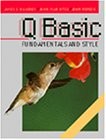 QBasic Fundamentals and Style with an Introduction to Microsoft Visual Basic...