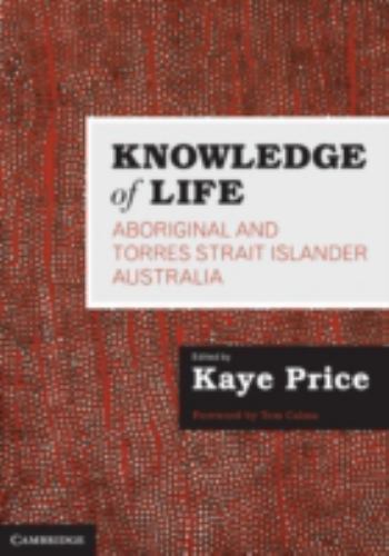 Knowledge of Life Aboriginal and Torres Strait Islander Australia Price
