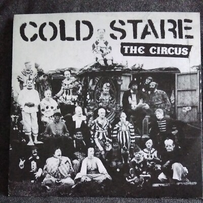 COLD STARE The Circus 7'' YELLOW VINYL EP PUNK ROCK Oi! HARDCORE . TAKE OFFENSE 
