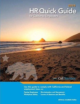 2015 HR QUICK GUIDE By Calchamber & Shane Peterson **BRAND NEW**