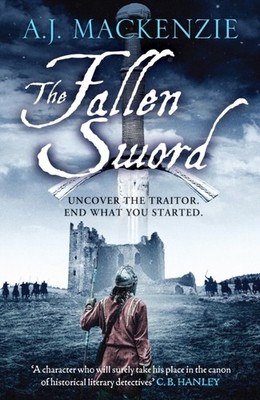 The Fallen Sword by A.J. MacKenzie PAPERBACK 9781800329447