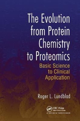 Die Evolution von der Proteinchemie zur Proteomik: Grundlagenwissenschaft zur Klinik