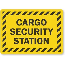 Cargo Security Station Truck Aluminum Weatherproof Sign b00502