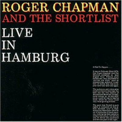 Roger Chapman Live in Hamburg (1979, & The Shortlist)  [CD]