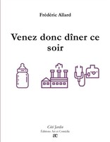 Venez Donc DîNer Ce Soir FréDéRic Allard Taschenbuch CôTé Jardin FranzöSisch