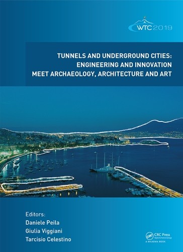 Tunnels and Underground Cities. Engineering and Innovation Me... - 9781138388659