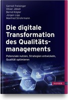Die Digitale Transformation Des QualitäTsmanagements | Gernot Freisinger (U. A.)