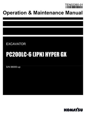 Komatsu PC200LC-6 JPN HYPER GX Excavator Operators Operation Manual SN 88000-up