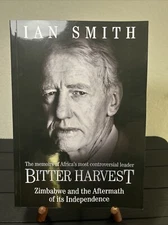 Bitter Harvest: Zimbabwe and Aftermath of Independence, Ian Smith, Large Reprint