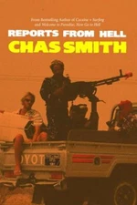 Reports from Hell, Smith, Chas, Very Good Book
