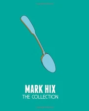 Mark Hix: The Collection by Mark Hix Book The Fast Free Shipping