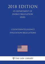 Counterintelligence Evaluation Regulations (US Department of Energy Regulation)