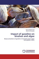 Impact Of Gasoline On Bivalves And Algae Samya Mohammad